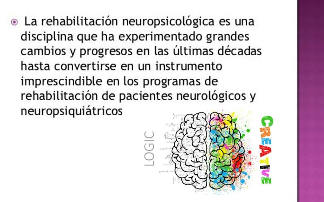 Que es la rehabilitación neuropsicológica